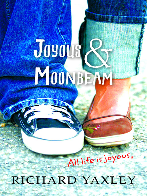Title details for Joyous and Moonbeam by Richard Yaxley - Available